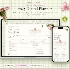 May include: A 2027 digital planner displayed on a laptop and smartphone screen. The interface features a matcha and pink colour scheme with text including "2027 Digital Planner," "Good afternoon, Emma," and "Thursday March 18." Decorative elements include floral graphics, buttons, and a checklist.