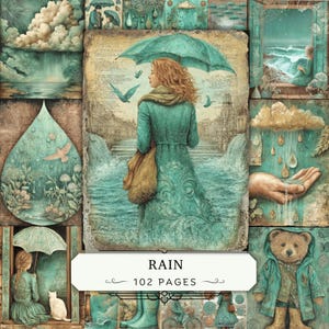 May include: A collage of teal and beige illustrations featuring a person with long hair under an umbrella, a teddy bear in a raincoat, rain-filled teardrops, and stormy landscapes. The central text reads RAIN 102 PAGES in black lettering.