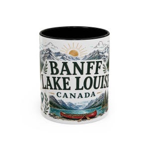 Banff Lake Louise Canada Souvenir Accent Coffee Mug (11oz 15oz)