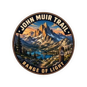 May include: A circular sticker featuring a mountain landscape with a lake, pine trees, and a wooden trail marker. The text JOHN MUIR TRAIL is at the top and RANGE OF LIGHT is at the bottom. The marker displays a tree icon and the letters JMT.