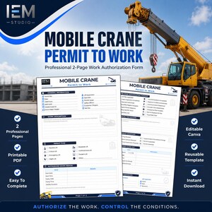 Mobile Crane Permit to Work, 2 Pages, Work Permit Form, Lift Authorization Checklist, Crane Safety Permit, Editable Canva PDF