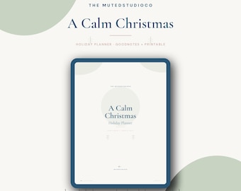 May include: A digital holiday planner titled A Calm Christmas by The Muted Studio Co. The planner features a clean, off-white interface with dark blue text, including sections for gifts, budget, menu, cards, and Black Friday planning.