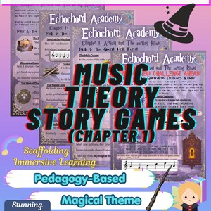 May include: A set of printable music theory story sheets titled Echochord Academy Chapter 1. The pages feature a magical theme with a wizard hat, a wand, and a cartoon character. Text includes Music Quest Sheets, Music Theory Story Games, and various tasks.