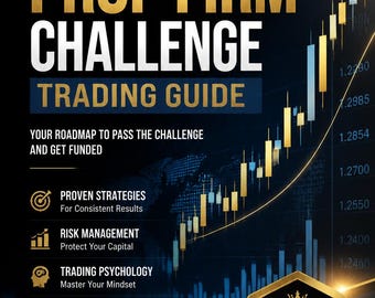 Prop Firm Challenge Guide 2026 — Pass Your Evaluation & Keep the Payout | Trading Risk Management Guide