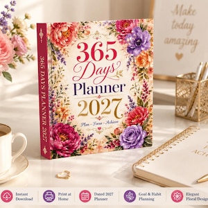 May include: A 365 Days Planner 2027 book with a floral cover featuring pink, purple, and orange flowers. The text reads 365 Days Planner 2027 and Plan Focus Achieve. The spine also displays the text 365 Days Planner 2027 in a vertical orientation.