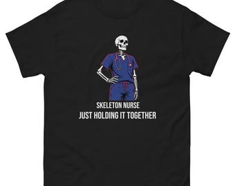 Skeleton Nurse T-Shirt | Funny NHS Nursing Gift | Dark Humour Healthcare Tee | Spooky RN Apparel
