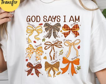 Coquette God Love DTF Transfer: God Says I Am (Ready To Press)