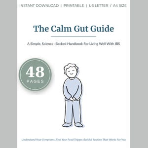 May include: A digital handbook titled The Calm Gut Guide: A Simple, Science-Backed Handbook For Living Well With IBS. The cover features a line-art illustration of a person, a green circular badge stating 48 PAGES, and text about understanding symptoms.
