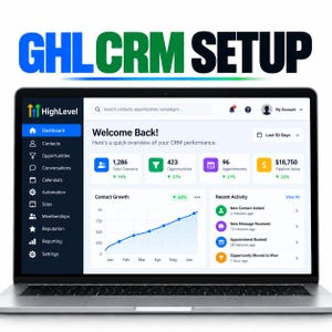 May include: A laptop screen displaying the HighLevel CRM dashboard interface with a sidebar menu, data metrics, a contact growth line graph, and recent activity logs. The text GHL CRM SETUP appears in large blue, green, and black letters above.