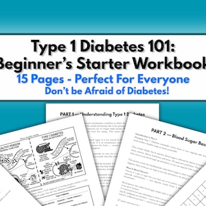 Type 1 Diabetes 101 Starter Workbook for Beginners | T1D Basics Guide, Tracking Sheets, Newly Diagnosed Kids & Adults | Diabetic Gift