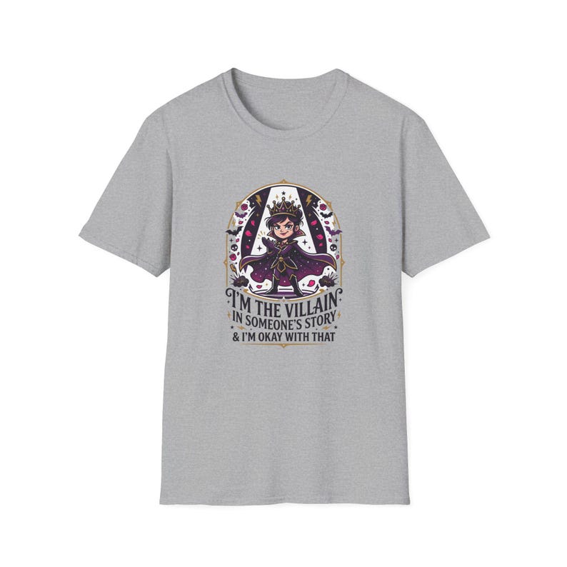 Im The Villain In Someones Story And Im Okay With That Shirt, Funny Unbothered Villain Era Unisex Tee Gift Her image 5