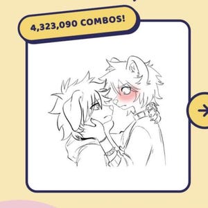May include: A black and white line art illustration featuring two anthropomorphic characters with animal ears. One character holds the other's face, while the second character has a visible blush on their cheeks. The text 4,323,090 COMBOS! appears above.