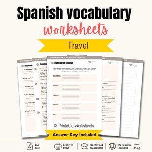 May include: A set of 13 printable Spanish vocabulary worksheets focused on travel. The pages feature exercises like classifying words, answering questions, and completing sentences. The text includes headers such as Spanish vocabulary worksheets, Travel, and Answer Key Included.