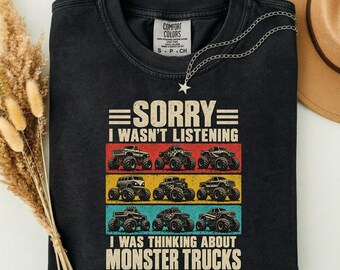 Lo siento, no estaba escuchando, estaba pensando en Monster Trucks (Camiseta PNG)