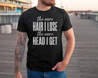 The More Hair I Lose The More Head I Get Funny Bald Quote T-Shirt PNG
