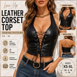Könnte beinhalten: Ein Schnittmuster für ein schwarzes Lederkorsett-Top mit Schnürung vorne, silbernen Ösen und schwarzer Kordel. Das Design umfasst einen Neckholder-Ausschnitt, einen bauchfreien Saum und ist in den Größen XS bis XL erhältlich. Inklusive PDF, A4, A0 und Letter.