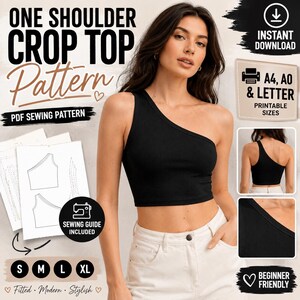 May include: A PDF sewing pattern for a black one-shoulder crop top. The image displays the text ONE SHOULDER CROP TOP Pattern, PDF SEWING PATTERN, A4, A0 & LETTER PRINTABLE SIZES, SEWING GUIDE INCLUDED, and S M L XL. It shows the top worn and flat.