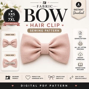 May include: A digital sewing pattern for a fabric bow hair clip, featuring a large dusty pink bow in the centre. The graphic includes text labels for front and back views, size range XXS to 7XL, and icons for PDF, A4, A0, and letter printable formats.