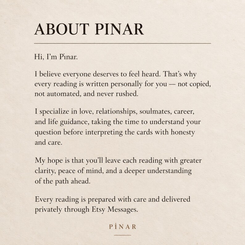 May include: A beige informational card titled ABOUT PINAR in black text. The content introduces Pinar, explaining that readings are written personally, not automated, covering love, relationships, career, and life guidance, delivered via Etsy Messages.