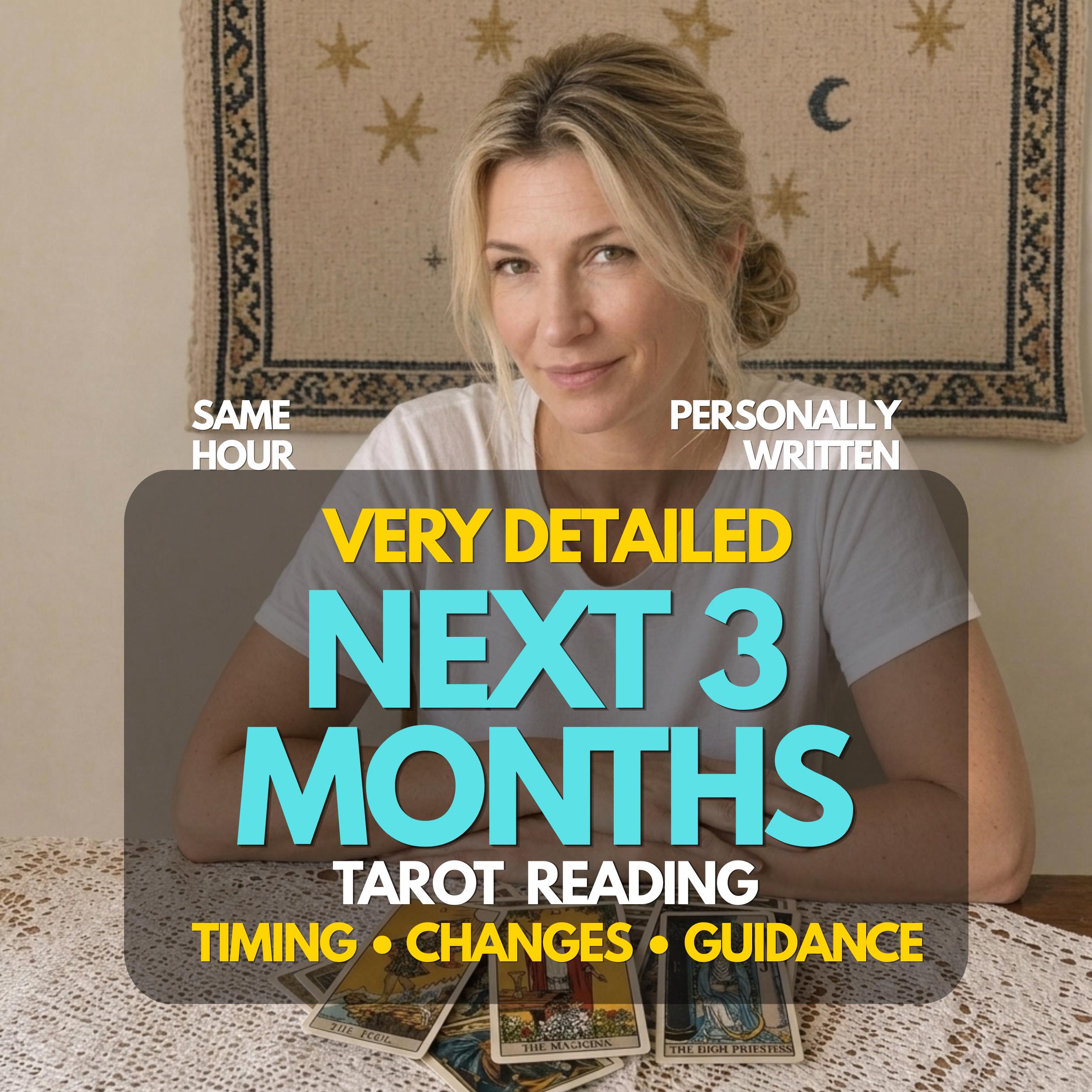 Next 3 Months Tarot Reading ,Future & Life Path ,Psychic Guidance on Next Three Months, Same Hour Delivery