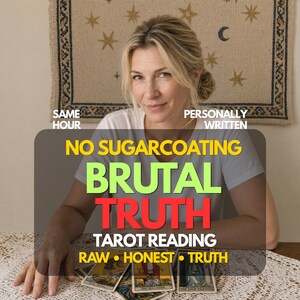 Lettura dei tarocchi brutalmente onesta, brutalmente onesta, verità psichica sul non avere zucchero, consegna in un'ora immagine 1