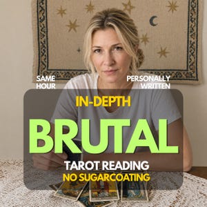 Brutal Tarot Reading ,Brutally Honest ,Psychic Truth about Hidden Reality, Same Hour Delivery image 1