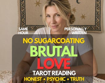 Brutal Tarot Reading | Honest Psychic, Love Reading Psychic, No Sugar Coating, Same Hour Psychic Reading