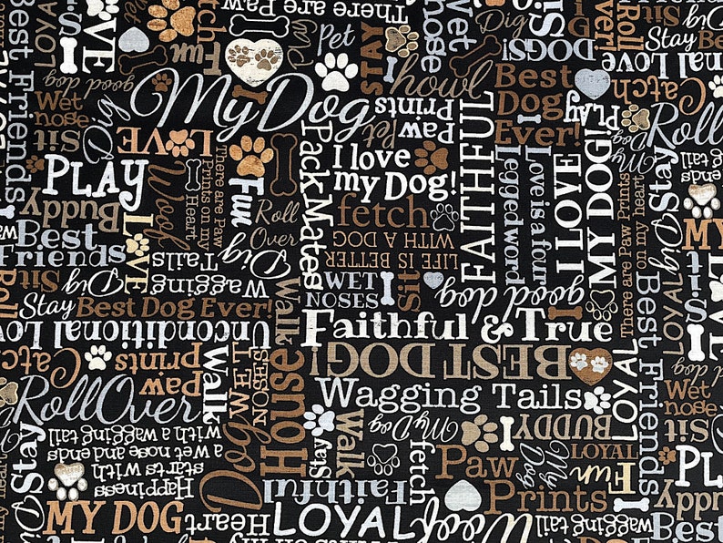 Dog Fabric I Love My Dog Text Fabric Sayings & Word Fabric Cotton Fabric Quilting Fabric DOG-73 image 5