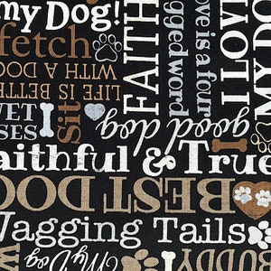 Dog Fabric I Love My Dog Text Fabric Sayings & Word Fabric Cotton Fabric Quilting Fabric DOG-73 image 4