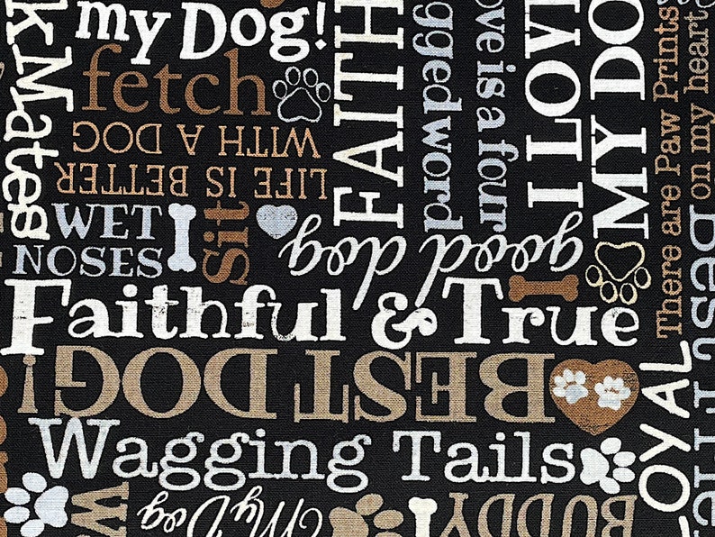 Dog Fabric I Love My Dog Text Fabric Sayings & Word Fabric Cotton Fabric Quilting Fabric DOG-73 image 4