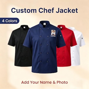 May include: Four short-sleeve chef jackets in black, navy blue, red, and white. The navy jacket features a chest pocket with a printed photo and the text "custom". The image includes the text "Custom Chef Jacket", "4 Colors", and "Add Your Name & Photo".