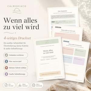 May include: A four-page printable set titled Wenn alles zu viel wird, featuring soft pastel-colored sections for organizing thoughts, prioritizing tasks, and self-care. The pages include structured prompts, lines for writing, and minimalist icons.