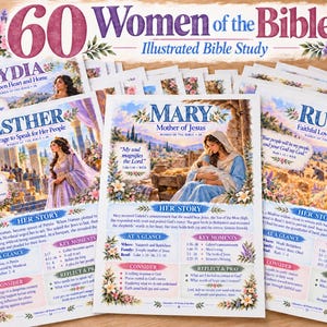 May include: A collection of illustrated Bible study sheets titled 60 Women of the Bible. Each page features a specific woman, such as Mary, Esther, or Ruth, with detailed text, key moments, and floral illustrations surrounding the printed content.