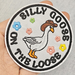 Funny Meme Embroidered Iron On Patches, Silly Goose Positive Quote Sew On Patches, Cartoon Patch for Backpack Jacket DIY Decor