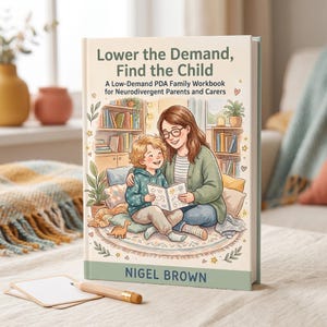 PDA Parenting Workbook | Low-Demand Strategies for Autistic and AuDHD Children