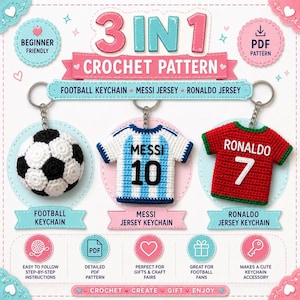 Könnte beinhalten: Eine 3-in-1 Häkelanleitung als PDF mit einem Fußball-Schlüsselanhänger, einem weiß-blauen Messi-Trikot-Schlüsselanhänger mit der Nummer 10 und einem rot-grünen Ronaldo-Trikot-Schlüsselanhänger mit der Nummer 7, inklusive Textbeschriftungen.