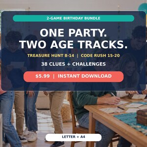 May include: A digital 2-game birthday bundle featuring a dark blue overlay with white text reading: 2-GAME BIRTHDAY BUNDLE, ONE PARTY. TWO AGE TRACKS. TREASURE HUNT 8-14 | CODE RUSH 15-20, 38 CLUES + CHALLENGES, and a red button stating INSTANT DOWNLOAD.