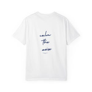 Mid Weight - Calm8Collective Calm the Noise Back Print Tee | Heavy Minimal Graphic Shirt UK PROVIDER