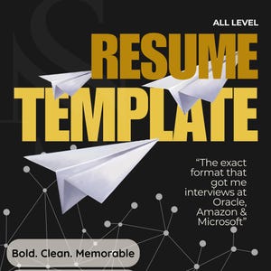 以下が含まれることがあります： ALL LEVEL RESUME TEMPLATEと黄色い文字で書かれた黒いデジタルドキュメント。白い紙飛行機のグラフィックと接続された点のネットワークが特徴です。テキストボックスには、Bold. Clean. Memorable、Crack ATS、Fully Editable in Word、Professionally Craftedが含まれています。