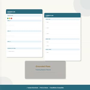 May include: A digital dog training planner set featuring a Session Log with fields for dog state, skills, and outcomes, and a 3-Week Plan with weekly skill checklists. The document includes the text Grounded Paws Training Session Planner.