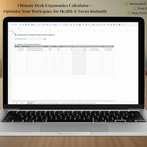 Könnte beinhalten: Ein Laptop-Bildschirm mit dem Ultimate Desk Ergonomics Calculator, einem automatisierten Dashboard in der Sage Green Edition. Die Tabellenkalkulation zeigt Spalten für Datum, Projekt, Start- und Endzeiten, Pausen und Arbeitsbilanz.