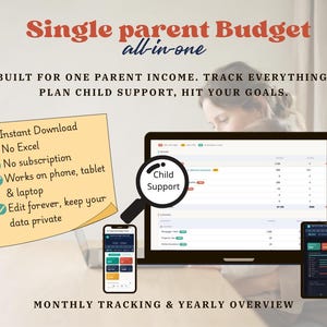 Peut inclure: Un planificateur budgétaire numérique affiché sur un ordinateur portable, une tablette et un smartphone. Le texte indique : Single parent Budget all-in-one, Built for one parent income, Instant Download, No Excel, No subscription, Works on phone, tablet & laptop, Edit forever, keep your data private, Monthly tracking & yearly overview.