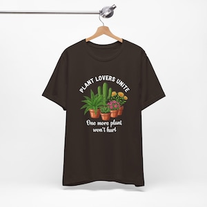 One More Plant, Funny Plant T Shirt, Funny Botianical T Shirt, Gift for Plant Mom, Crazy Plant Lady Tee, Houseplant Addict Top image 2