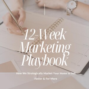 May include: A spiral-bound planner with beige pages and a pen, featuring the text 12-Week Marketing Playbook, How We Strategically Market Your Home to Sell Faster & For More, and Maria Sims, presented in a soft, neutral color palette.