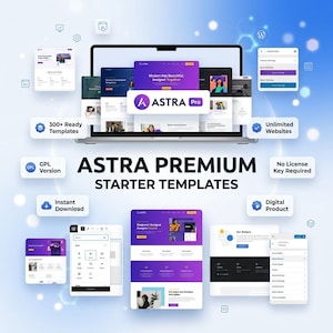 May include: A digital product display featuring a laptop screen showing Astra Pro website templates. Text includes Astra Premium Starter Templates, 300+ Ready Templates, Unlimited Websites, GPL Version, No License Key Required, and Instant Download.