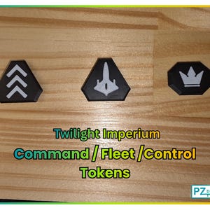 May include: Three black game tokens for Twilight Imperium featuring white icons: a triple chevron, a spaceship, and a crown. The text Twilight Imperium Command / Fleet / Control Tokens is displayed below the tokens, with a PZ Designs logo in the corner.