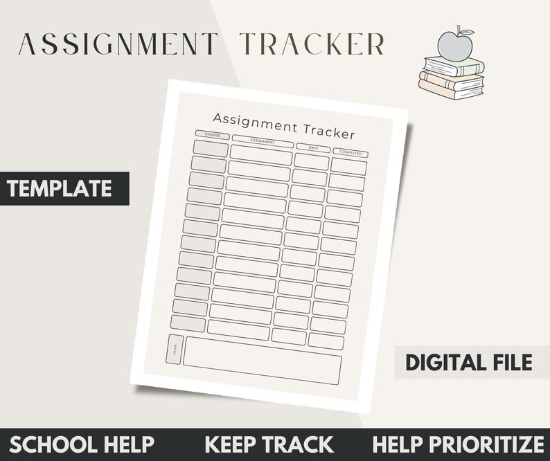 May include: A printable assignment tracker template featuring a grid with columns for course, assignment, date, and completed status. The document includes the text Assignment Tracker at the top and a small illustration of stacked books with an apple.