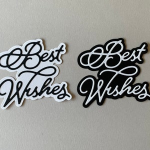 Best Wishes Papier sterben geschnitten Verzierung für Scrapbooking, Card-Making, Hochzeit, Tischdekoration, Cupcake Topper, Papier Cut-Out