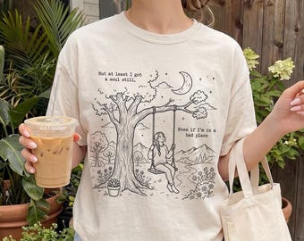 Comfort Color But At Least I Got A Soul Still Shirt, Folk Music Song Lyrics Inspired Tee, Merch Concert Shirt