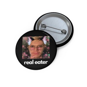 Épingle meme Real Eater | Badge humoristique Internet | Accessoire sac à dos Brainrot